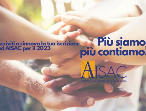 Più siamo, più contiamo: Iscriviti o rinnova la tua iscrizione ad AISAC per il 2023